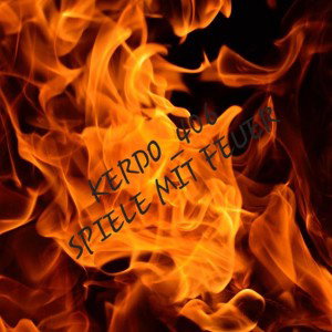 KERDO_406- SPIELE MIT FEUER 
