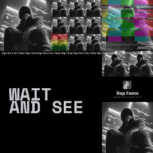 Wait and see