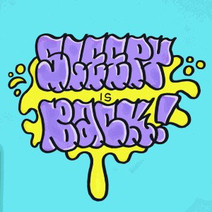 Sleepy Is Back