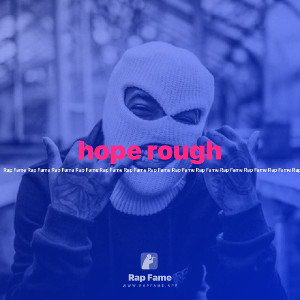 hope rough