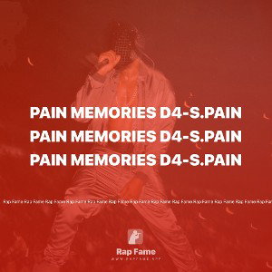 Pain Memories D4 x S.Pain 