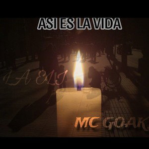 mc Goak Ft La eli Así es la vida 