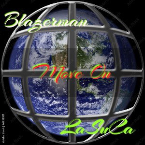 Blazerman - LaSuCa - Move On