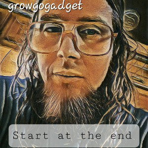 Start at the end