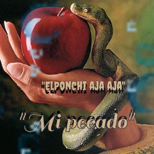 ElPonchi aja aja ° Mi pecado 😈