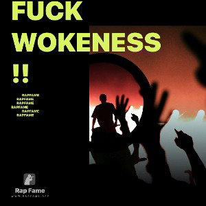 fuck wokeness!!