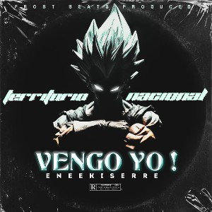 🔥NXR - Vengo Yo! 💯🔥
