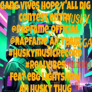we out there feat ebg lightshow & husky thug gang vibes 🤝🔥🎧 hope u like yall