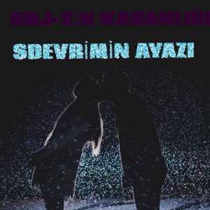 SDEVRİMLE OLAN ŞARKIMIN AÇIKLAMASI