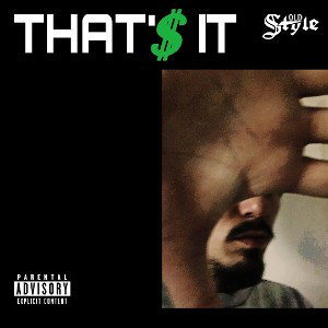 That’$ It (Freestyle)