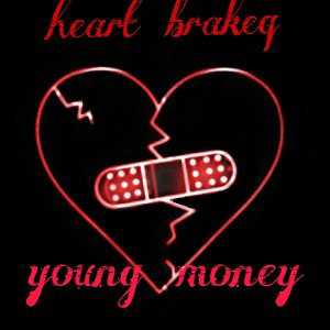 LLA Josh ft young money(heart brake