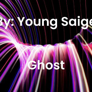 Young Saige - Ghost