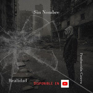 Realidad - Sin Nombre