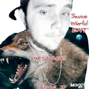IM A SAVAGE (NO STOPPING ME)