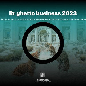 Rr ghetto business 2023