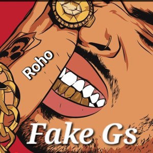 Fake Gs 