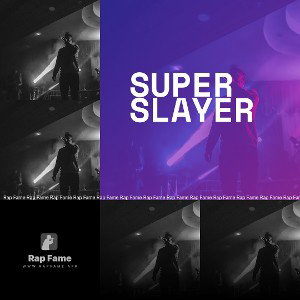 super Slayer 