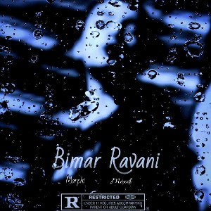 Bimar Ravani ( ft mexdi )