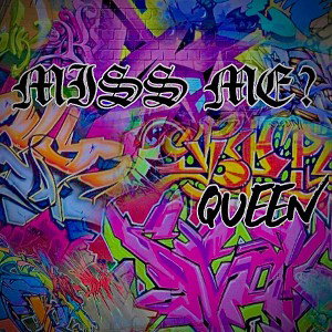Miss Me?