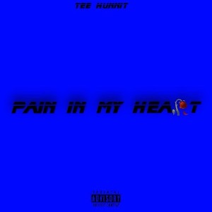 Pain In My Heart