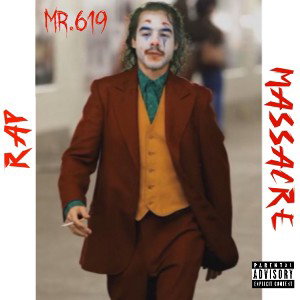 Mr.619-Rap Massacre 