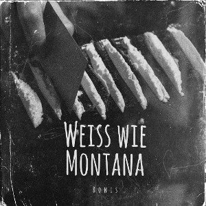 Bonis - Weiss wie Montana