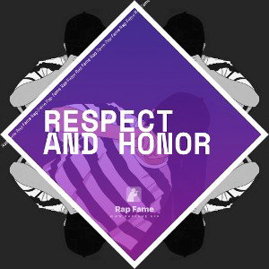 respect and honor
