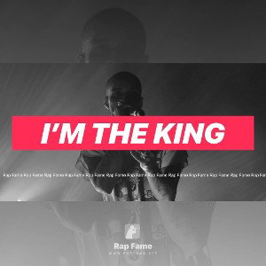 I’m The King