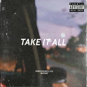 Take it All
