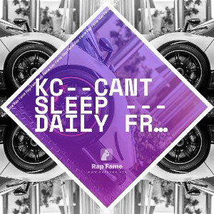 KC--Cant Sleep ---daily Freestyle--