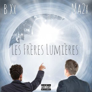 BibooMaxx Ft. M.a2x - Frères Lumières 