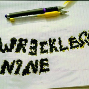 we be wr3ckless n9ne
