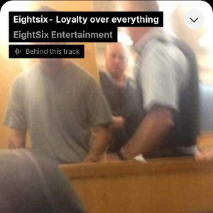 Eightsix-Loyalty Over Everything