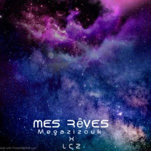 9. Mes Rêves (ft) LCZ
