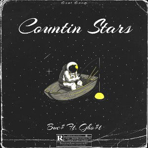 Countin Stars Ft. Lil Gho$t