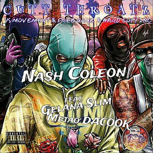 Nash Coleon, Galena Slim & Mateo DA COOK - TRIPLE THREAT 