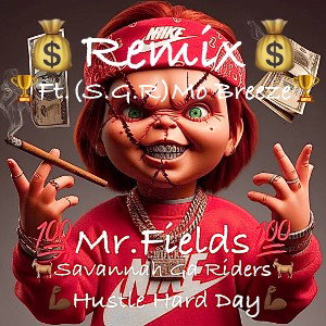 💰Hustle Hard Day💰(Remix)Ft.Mo Breeze