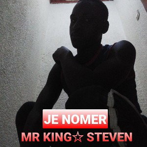 JE NOMER - Mr King☆ Steven (Officially_Music)