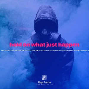hold on what just happen