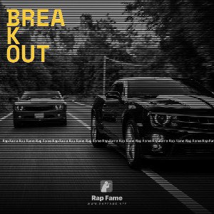 Break out