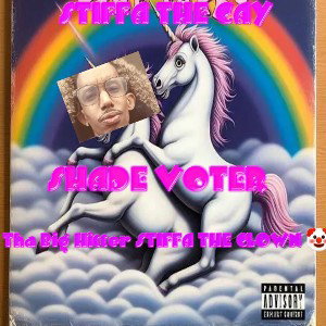 Stiffa The Gay 🦄🤡(admitted shading)