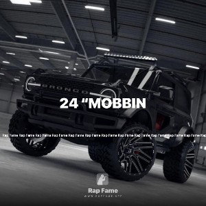24 “MOBBIN 