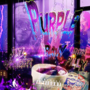 PURPLE RAIN ☔️ (DON PiLLY ^ JUZWRIGHT)