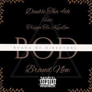 Brand New feat: Trigga Tee KeyLow