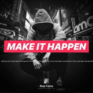 Make It Happen 
