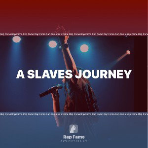 a Slaves journey  
