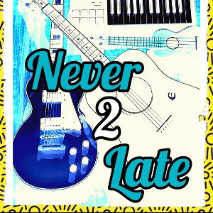 Never 2 Late (12th)