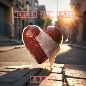 Never too late