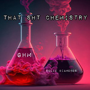 THIS SHT CHEMISTRY FREESTYLE