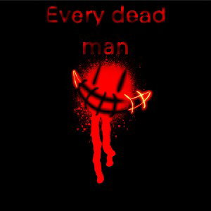 every dead man (edm)
